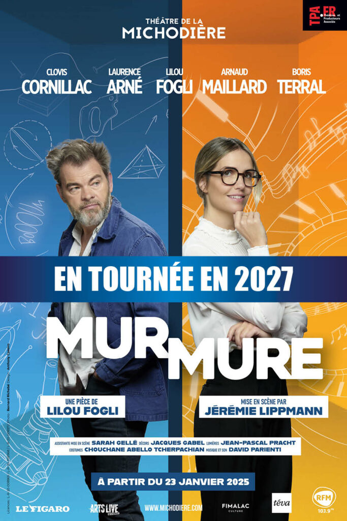 Mur Mure avec Clovis Cornillac et Laurence Arné par Lilou Fogli mise en scène Jérémie Lippmann au Théâtre de la Michodière